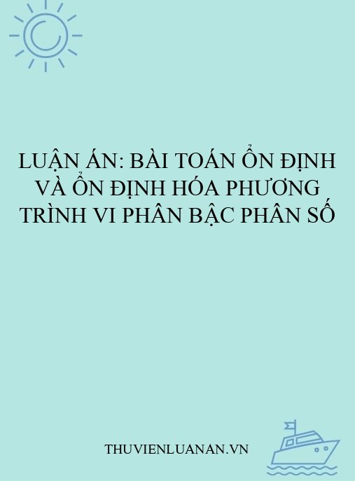 Luận án: Bài toán ổn định và ổn định hóa phương trình vi phân bậc phân số