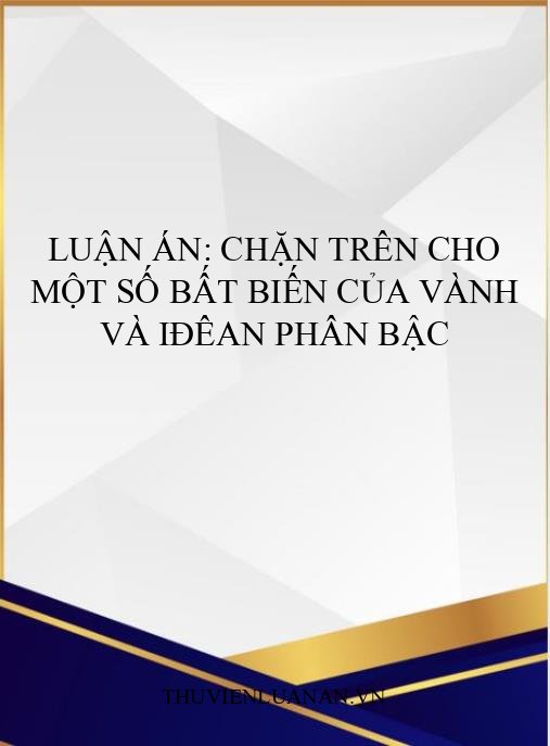 Luận án: Chặn trên cho một số bất biến của vành và iđêan phân bậc