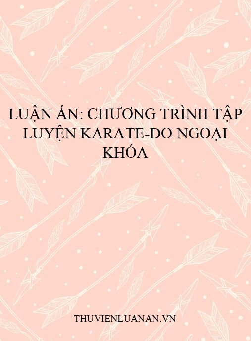 Luận án: Chương trình tập luyện Karate-do ngoại khóa
