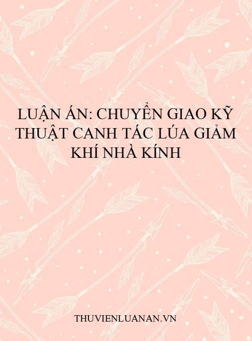 Luận án: Chuyển giao kỹ thuật canh tác lúa giảm khí nhà kính