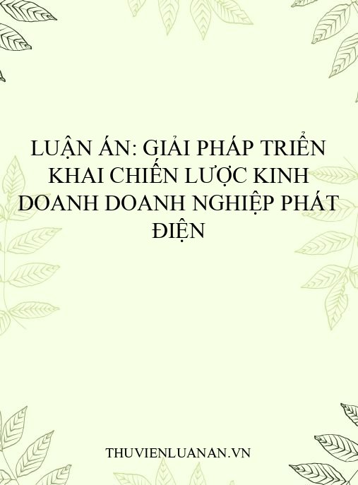Luận án: Giải pháp triển khai chiến lược kinh doanh doanh nghiệp phát điện