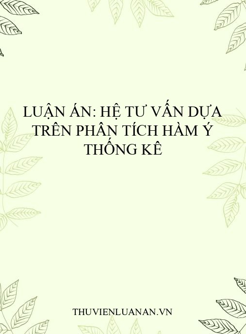 Luận án: Hệ tư vấn dựa trên phân tích hàm ý thống kê