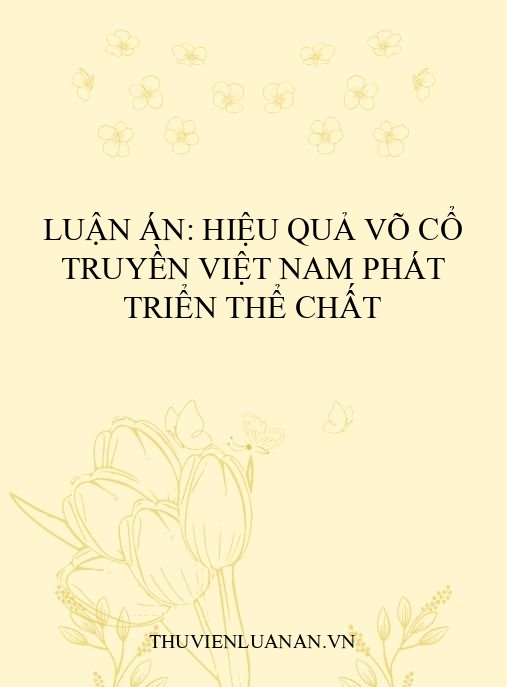 Luận án: Hiệu quả võ cổ truyền Việt Nam phát triển thể chất
