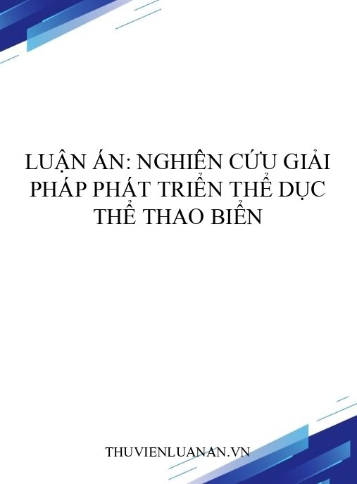 Luận án: Nghiên cứu giải pháp phát triển thể dục thể thao biển