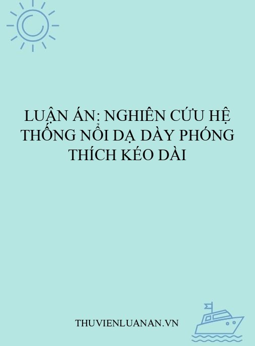 Luận án: Nghiên cứu hệ thống nổi dạ dày phóng thích kéo dài