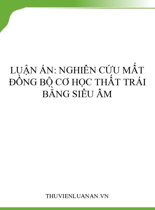 Luận án: Nghiên cứu mất đồng bộ cơ học thất trái bằng siêu âm