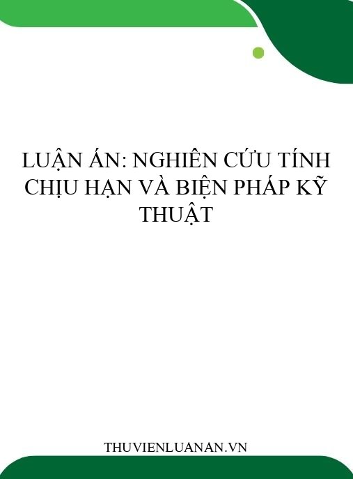 Luận án: Nghiên cứu tính chịu hạn và biện pháp kỹ thuật
