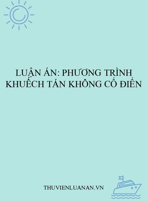 Luận án: Phương trình khuếch tán không cổ điển