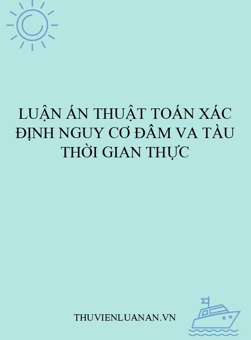 Luận án thuật toán xác định nguy cơ đâm va tàu thời gian thực